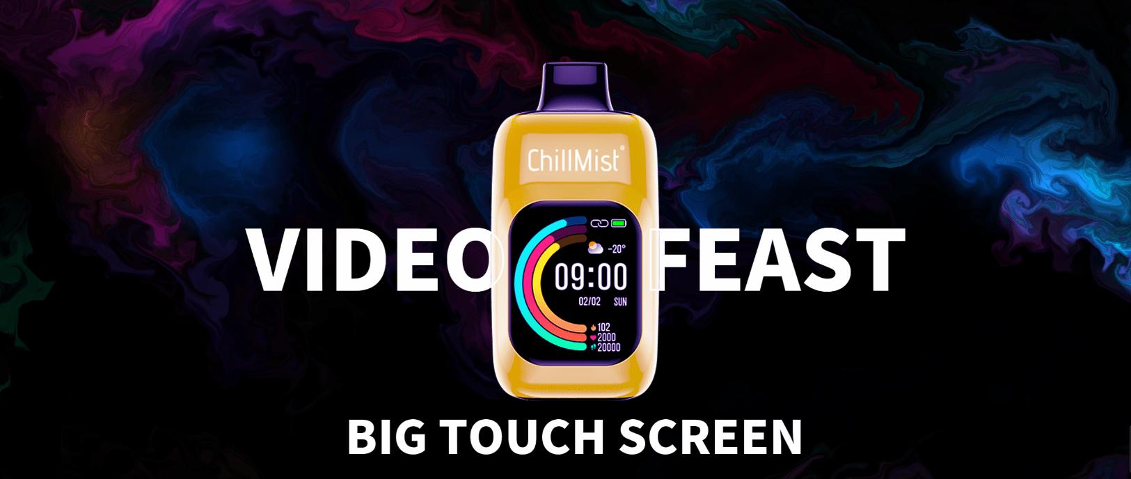 Chill Mist vape with big touch screen